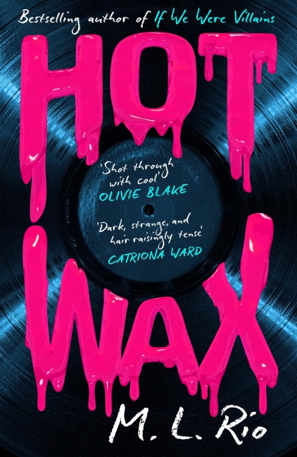 HOT WAX: An electric, rock and roll fuelled story of one bands rise to stardom and one womens quest for answers