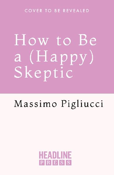 How to Be a (Happy) Skeptic: Cicero and the Power of Curiosity for a Purposeful Life