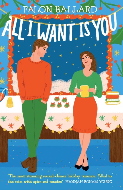 All I Want is You: The dreamiest new rivals-to-lovers, second-chance, bookish Christmas romance!