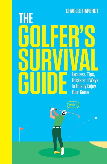 The Golfer's Survival Guide: The Perfect Christmas Gift for Golf-Lovers