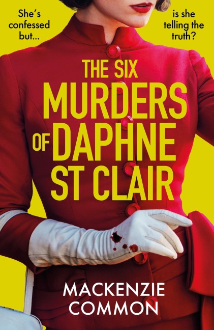 The Six Murders of Daphne St Clair: a darkly witty and unputdownable debut thriller to keep you hooked in 2025