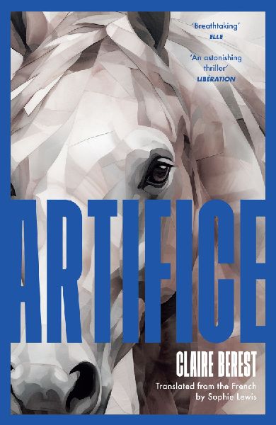 Artifice: An astonishing French thriller with a jaw-dropping twist