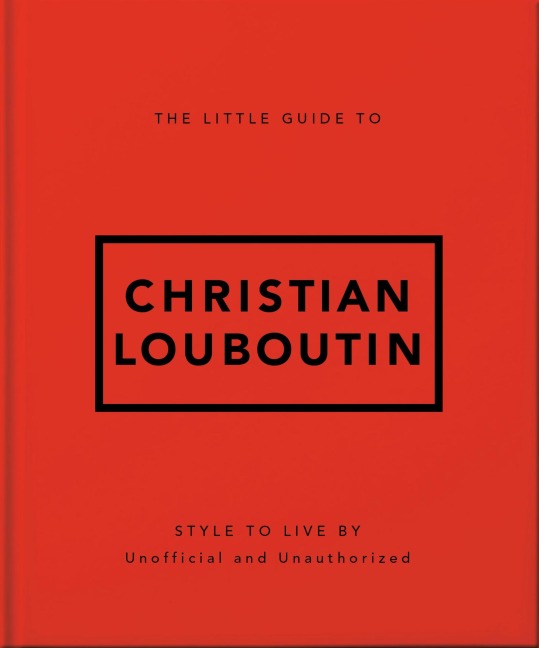 The Little Guide to Christian Louboutin