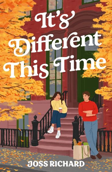 Its Different This Time: The sweeping, second-chance romance perfect for fans of First Time Caller, You, Again and People Watching!