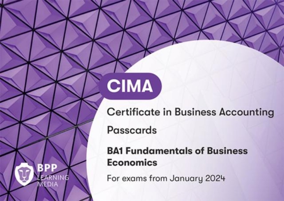 CIMA BA1 Fundamentals of Business Economics: Passcards