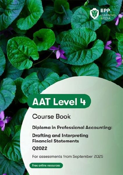 AAT Drafting and Interpreting Financial Statements: Course Book