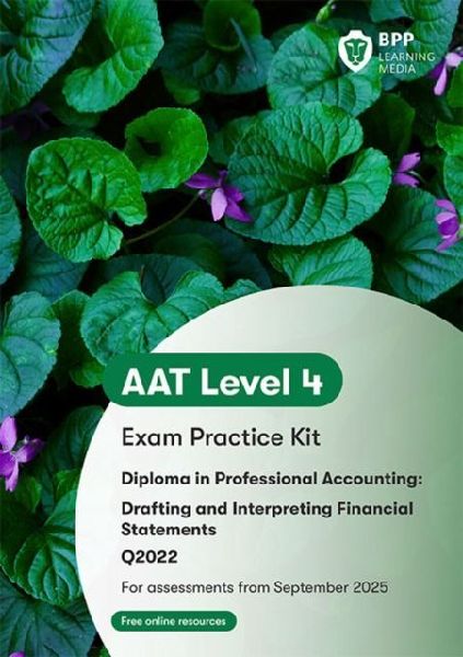 AAT Drafting and Interpreting Financial Statements: Exam Practice Kit