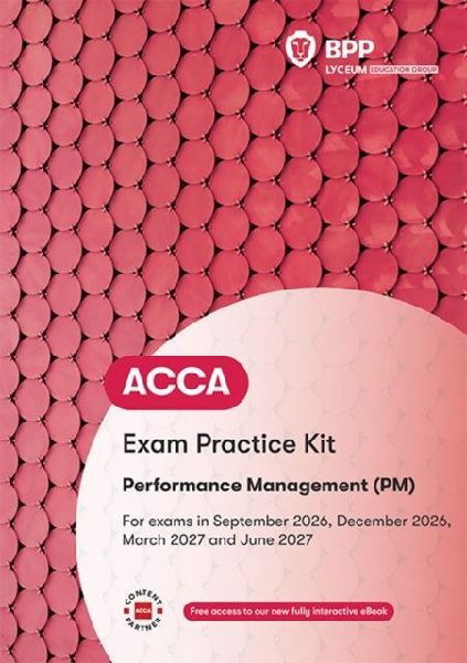 ACCA Performance Management: Exam Practice Kit