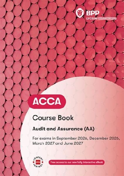ACCA Audit and Assurance: Course Book