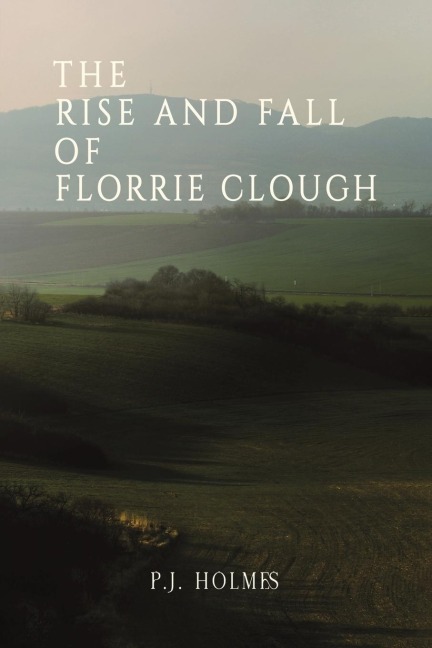 The Rise and Fall of Florrie Clough