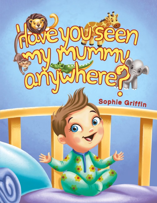 Have You Seen My Mummy Anywhere?