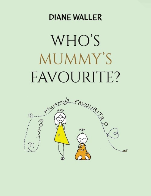 Whos Mummys Favourite?