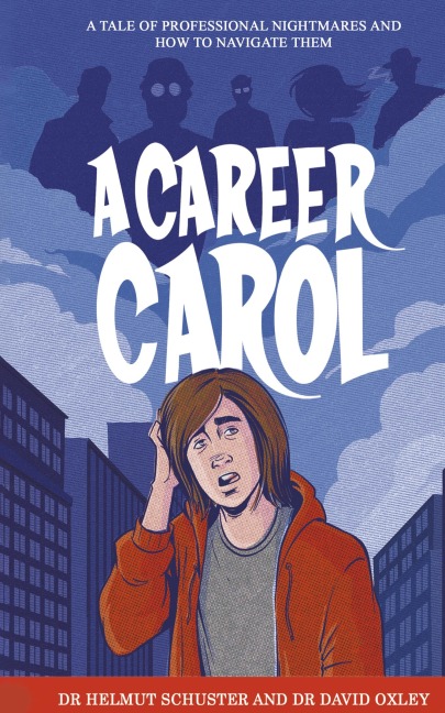 A Career Carol: A Tale of Professional Nightmares and How to Navigate Them