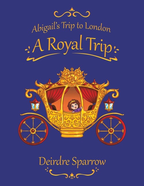 Abigails Trip to London: A Royal Trip