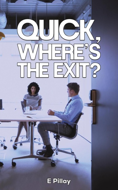 Quick, Wheres The Exit?