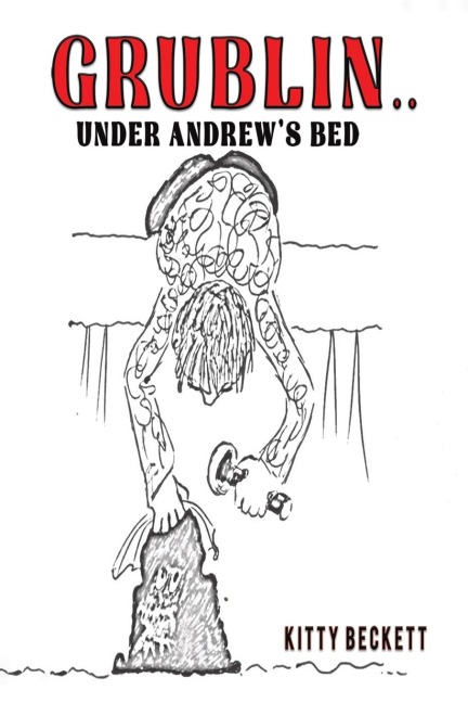 Grublin... Under Andrews Bed