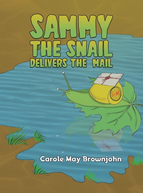 Sammy the Snail Delivers the Mail