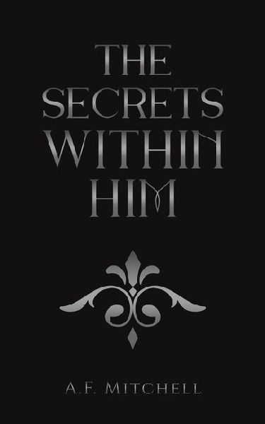The Secrets Within Him