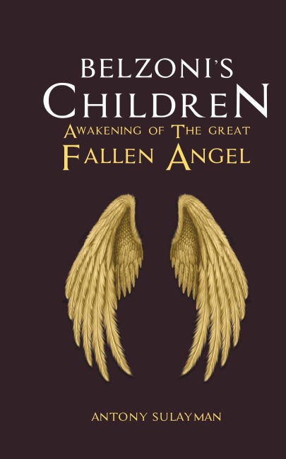 Belzoni's Children: Awakening of the Great Fallen Angel