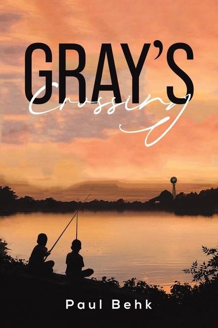 Grays Crossing