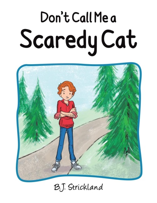 Dont Call Me a Scaredy Cat