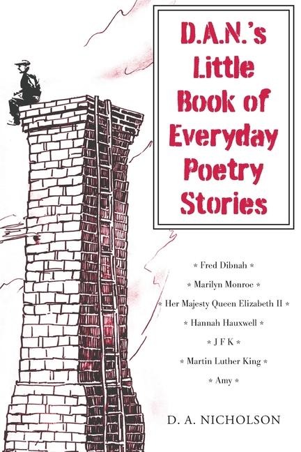 D.A.N.s Little Book of Everyday Poetry Stories