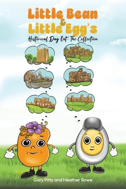 Little Bean and Little Eggs Historical Day Out: The Collection