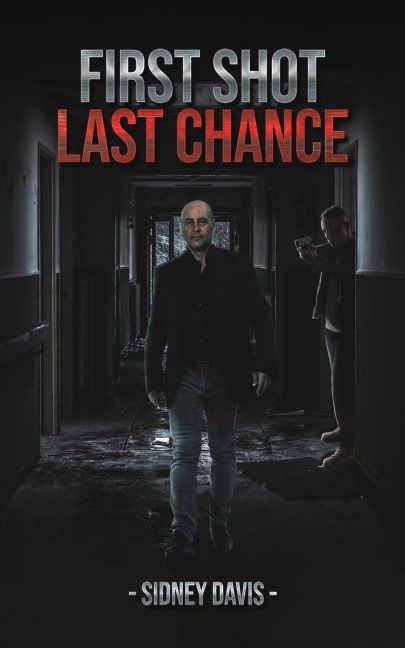 First Shot: Last Chance
