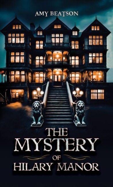 The Mystery of Hilary Manor