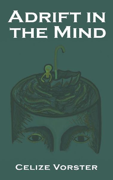 Adrift in the Mind