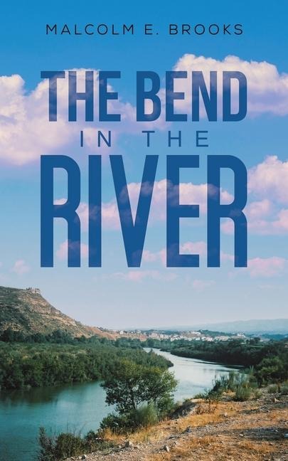 The Bend in the River