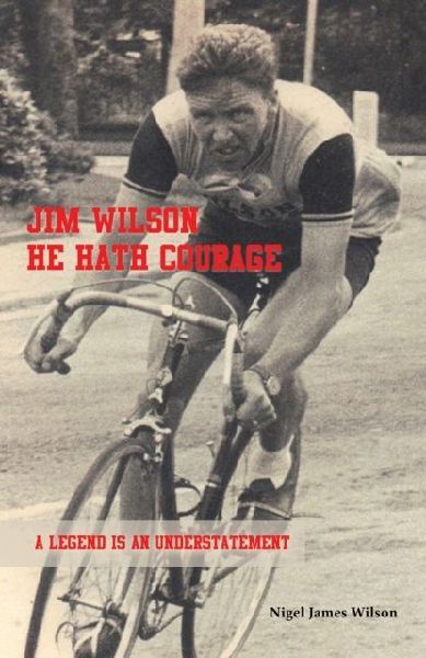 Jim Wilson: He Hath Courage