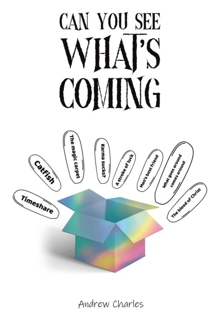 Can You See Whats Coming?