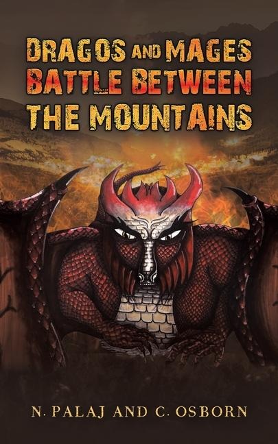 Dragos and Mages: Battle Between the Mountains