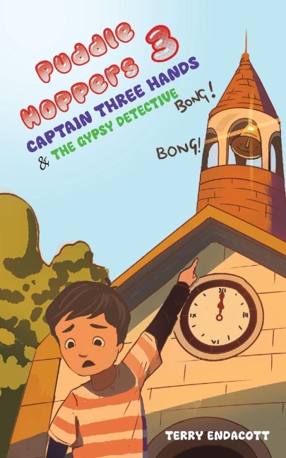 Puddlehoppers 3: Captain Three Hands and the Gypsy Detective