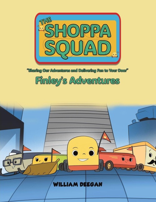 The Shoppa Squad - Finleys Adventures