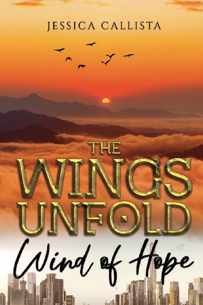 The Wings Unfold: Wind of Hope