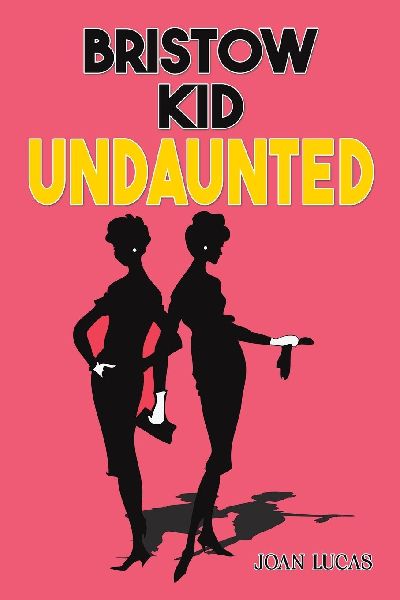 Bristow Kid - Undaunted