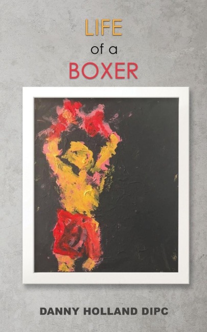 Life of a Boxer