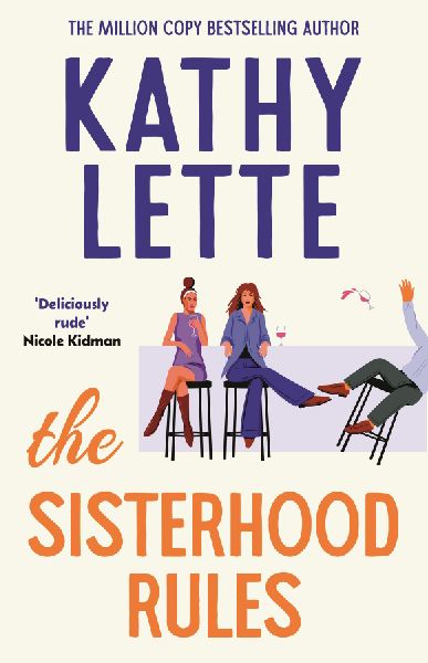The Sisterhood Rules: The hilarious new novel from the million copy bestselling author