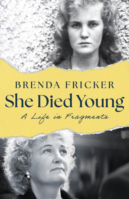 She Died Young: A Life in Fragments
