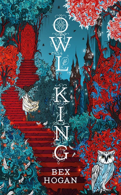 Owl King: Faery Realms series: The darkly enchanting YA fantasy