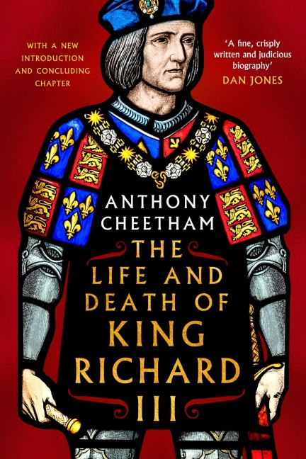 The Life and Death of Richard III