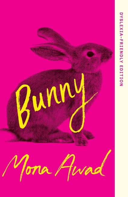 Bunny: Dyslexia-friendly Edition
