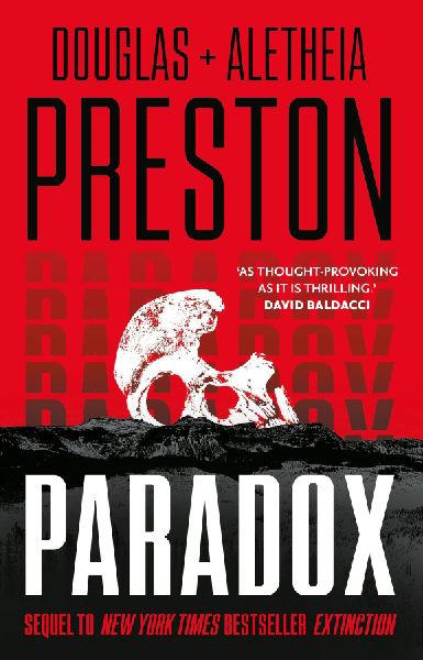 Paradox: a twisty supernatural-themed thriller and sequel to New York Times bestselling novel Extinction