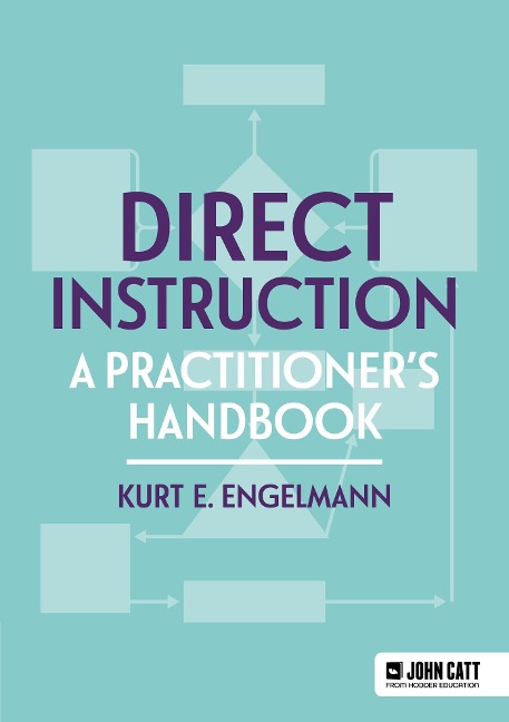 Direct Instruction: A practitioners handbook