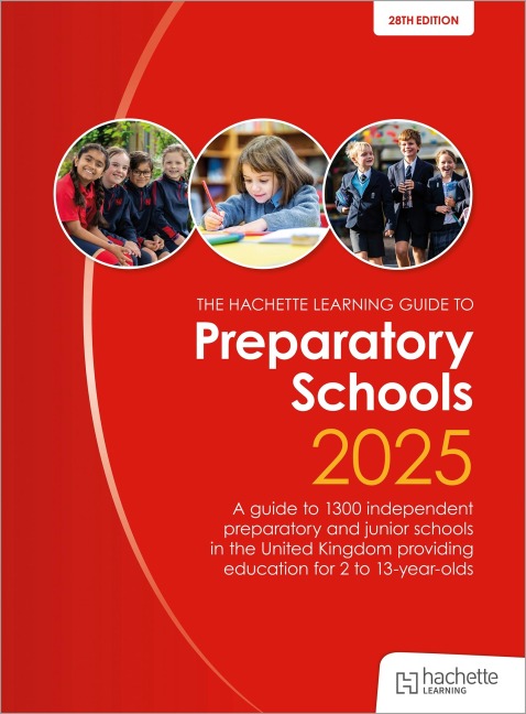 John Catts Preparatory Schools 2025: A guide to 1,300 prep and junior schools in the UK