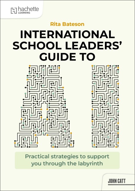 International School Leaders Guide to AI