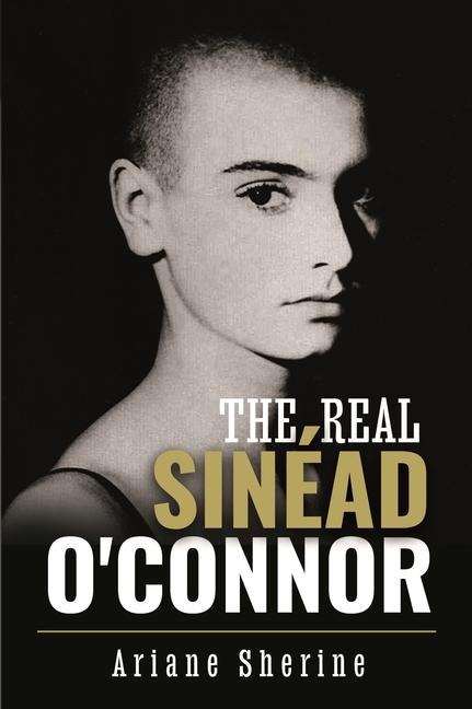 The Real Sinead OConnor