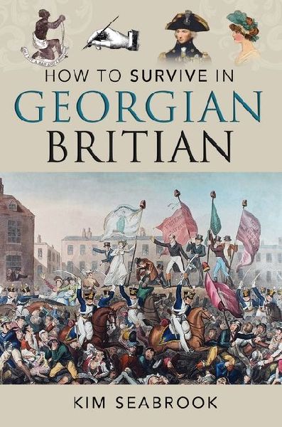How To Survive in Georgian Britain